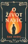 O život navíc - Asa Avdic - kniha z kategorie Společenská beletrie