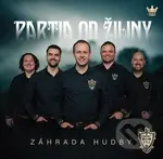 Partia Od Žiliny: Záhrada Hudby - Partia od Žiliny