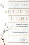 Autumn Light (Japan's Season of Fire and Farewells) - kniha z kategorie Zdraví a životní styl