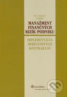 Manažment finančných rizík podniku (Implementácia derivátových kontraktov) - kniha z kategorie Finanční management