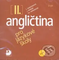 Angličtina pro jazykové školy II. 2 CD (Nové upravené vydání)