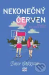 Nekonečný červen - Daisy Garrison, Jenna Stempel-Lobell (ilustrátor) - kniha z kategorie Beletrie pro děti