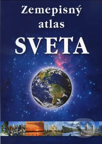 Zemepisný atlas sveta (Aktualizované vydanie rok 2024)