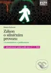 Zákon o silničním provozu (s komentářem a judikaturou) - kniha z kategorie Správní právo