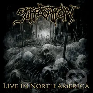 Suffocation:  Live in North America (gatefold) LP - Suffocation