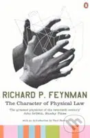 The Character of Physical Law - Phillips Richard Feynman