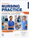 Alexander's Nursing Practice (Hospital and Home) - Ian Peate - kniha z kategorie Vysoké školy