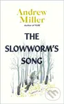 The Slowworm's Song - Andrew Miller - kniha z kategorie Společenská beletrie
