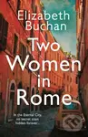 Two Women in Rome ('Beautifully atmospheric' Adele Parks) - kniha z kategorie Romantika
