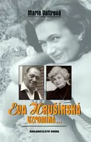 Eva Hrušínská vzpomíná… (poškozená) - Marie Valtrová