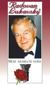 Moje nejmilejší verše - Radovan Lukavský