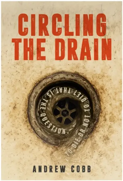 Circling the Drain - Andrew Cobb