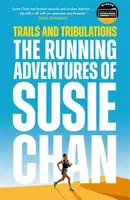 Trails and Tribulations - Susie Chan