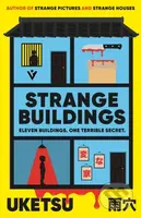 Strange Buildings - Uketsu - kniha z kategorie Detektivky, thrillery a horory