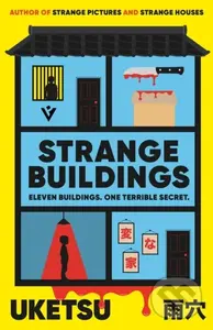 Strange Buildings - Uketsu