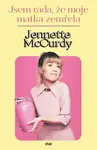 Jsem ráda, že moje matka zemřela (poškozená) - Jennette McCurdy