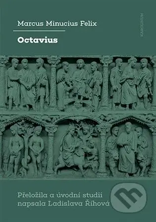 Octavius - Minucius Felix Marcus