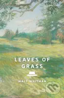 Leaves of Grass (The Complete 1891–1892 Edition) - Walt Whitman - kniha z kategorie Poezie