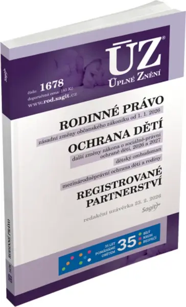 ÚZ 1678 Rodinné právo, Ochrana dětí a rodiny, Dětský ombudsman, Registrované partnerství