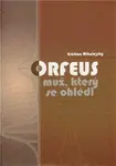 Orfeus,  muž, který se ohlédl (poškozená) - Mikulejský Kristian