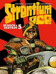 Strontium Dog: Search and Destroy 5 - John Wagner, Alan Grant