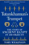 Tutankhamun's Trumpet - Wilkinson Toby