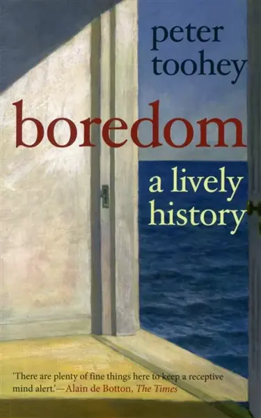 Boredom - Peter Toohey