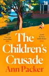 The Childrenâ€™s Crusade - Packer Ann
