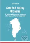 Stručné dejiny Grónska (Od Inuitov a Vikingov cez misionárov z Moravy až po Trumpové vyhrážky) - kniha z kategorie Historie