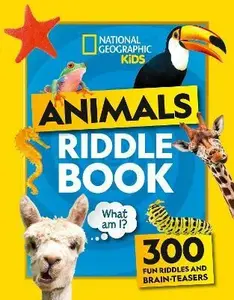 Animal Riddles Book - National National Geographic Kids