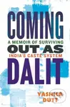 Coming Out as Dalit (A Memoir of Surviving India's Caste System) - kniha z kategorie Humanitní a společenské vědy