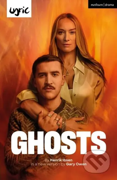 Ghosts - Gary Owen, Henrik Ibsen - kniha z kategorie Drama a divadelní hry