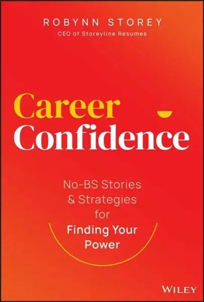 Career Confidence - Robynn  Storey