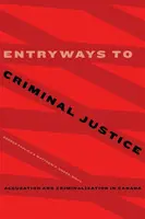 Entryways to Criminal Justice