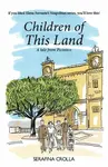 Children of this Land - Serafina Crolla