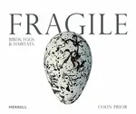 Fragile: Birds, Eggs & Habitats - Colin Prior