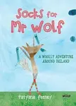 Socks for Mr Wolf - Tatyana Feeney