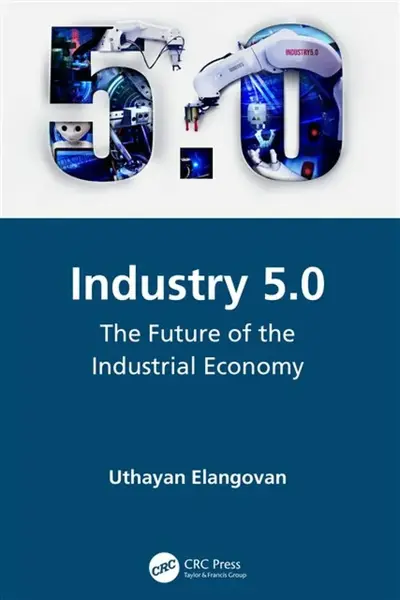 Industry 5.0 - Uthayan  Elangovan