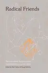 Radical Friends: Decentralised Autonomous Organisations and the Arts - Penny Rafferty, Ruth Catlow