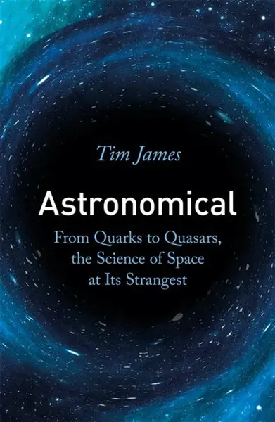 Astronomical - Tim James