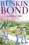 Children of India - Ruskin Bond
