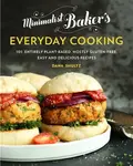 Minimalist Baker's Everyday Cooking - Dana Shultz