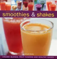 Irresistible Smoothies and Shakes - Susannah Blake