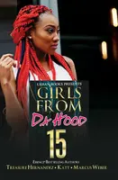 Girls From Da Hood 15 - Katt, Marcus Weber, Treasure Hernandez