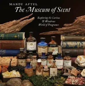 The Museum of Scent - Aftel Mandy