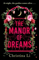 The Manor of Dreams - Christina Li