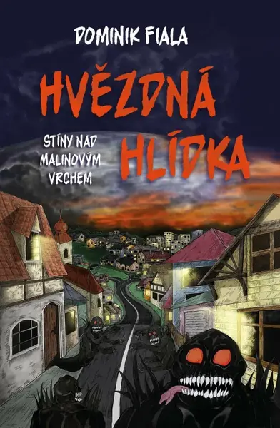 Stíny nad Malinovým vrchem: Hvězdná hlídka (poškozená) - Dominik Fiala