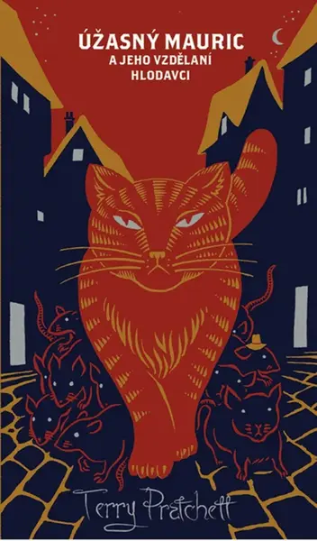 Úžasný Mauric a jeho vzdělaní hlodavci - Terry Pratchett