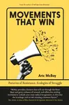 Movements That Win - Aric McBay