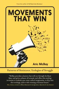 Movements That Win - Aric McBay